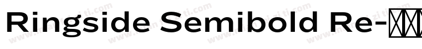 Ringside Semibold Re字体转换